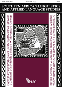 Cover image for Southern African Linguistics and Applied Language Studies, Volume 33, Issue 1, 2015