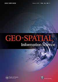 Cover image for Geo-spatial Information Science, Volume 23, Issue 1, 2020