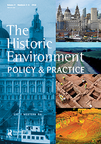 Cover image for The Historic Environment: Policy & Practice, Volume 9, Issue 3-4, 2018