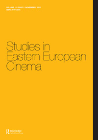Cover image for Studies in Eastern European Cinema, Volume 13, Issue 3, 2022