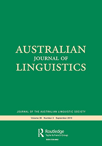 Cover image for Australian Journal of Linguistics, Volume 39, Issue 3, 2019