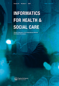 Cover image for Informatics for Health and Social Care, Volume 45, Issue 4, 2020