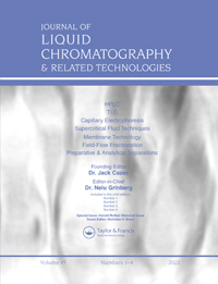 Cover image for Journal of Liquid Chromatography & Related Technologies, Volume 45, Issue 1-4, 2022