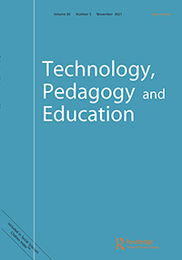 Cover image for Technology, Pedagogy and Education, Volume 30, Issue 5, 2021