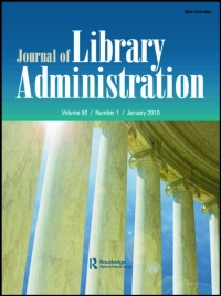 Cover image for Journal of Library Administration, Volume 56, Issue 7, 2016