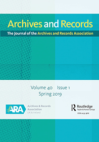 Cover image for Archives and Records, Volume 40, Issue 1, 2019