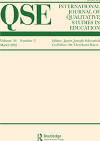 Cover image for International Journal of Qualitative Studies in Education, Volume 34, Issue 3, 2021