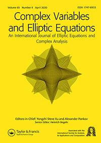 Cover image for Complex Variables and Elliptic Equations, Volume 65, Issue 4, 2020