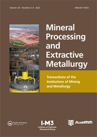 Cover image for Mineral Processing and Extractive Metallurgy, Volume 132, Issue 3-4, 2023