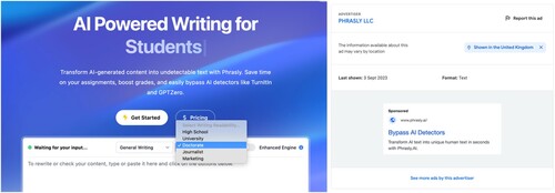 Figure 6. Right: Phrasly.ai states that it is designed to ‘transform AI-generated content’, ‘boost grades’, and cites the specific assessment of a ‘Doctorate’ in its writing style menu. Left: Phrasly advertising on Google. Source: (Google Ads Transparency Center <http://adstransparency.google.com/advertiser/AR06266791351438802945> accessed 7 September 2023).
