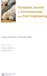 Cover image for European Journal of Environmental and Civil Engineering, Volume 24, Issue 14, 2020