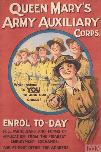 Figure 4. Artist unknown, “Queen Mary’s Army Auxiliary Corps. We’re looking to you to join our circle! Enrol to-day full particulars and forms of application from the nearest employment exchange. Ask at post office for address”, 1918.Source 9: Imperial War Museum, https://www.iwm.org.uk/collections/item/object/28938.