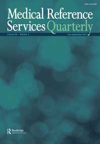 Cover image for Medical Reference Services Quarterly, Volume 36, Issue 3, 2017