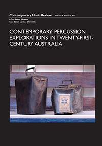 Cover image for Contemporary Music Review, Volume 36, Issue 1-2, 2017