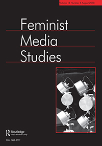 Cover image for Feminist Media Studies, Volume 18, Issue 4, 2018