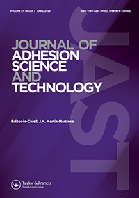 Cover image for Journal of Adhesion Science and Technology, Volume 37, Issue 7, 2023