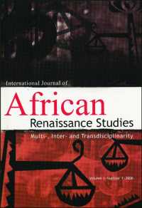 Cover image for International Journal of African Renaissance Studies - Multi-, Inter- and Transdisciplinarity, Volume 17, Issue 2, 2022
