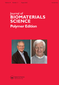 Cover image for Journal of Biomaterials Science, Polymer Edition, Volume 34, Issue 11, 2023