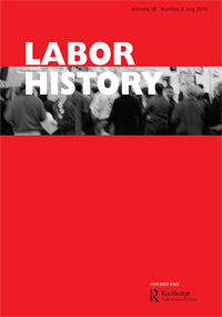 Cover image for Labor History, Volume 56, Issue 3, 2015