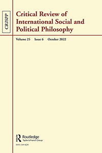 Cover image for Critical Review of International Social and Political Philosophy, Volume 25, Issue 6, 2022