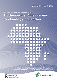 Cover image for African Journal of Research in Mathematics, Science and Technology Education, Volume 22, Issue 3, 2018