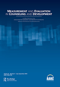 Cover image for Measurement and Evaluation in Counseling and Development, Volume 51, Issue 3, 2018