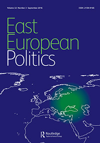 Cover image for East European Politics, Volume 32, Issue 3, 2016