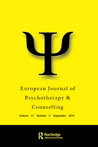 Cover image for European Journal of Psychotherapy & Counselling, Volume 17, Issue 3, 2015