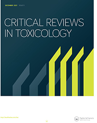 Cover image for Critical Reviews in Toxicology, Volume 51, Issue 9, 2021
