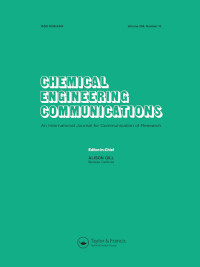 Cover image for Chemical Engineering Communications, Volume 209, Issue 10, 2022