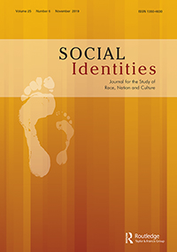 Cover image for Social Identities, Volume 25, Issue 6, 2019