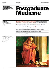 Cover image for Postgraduate Medicine, Volume 77, Issue 7, 1985