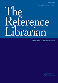 Cover image for The Reference Librarian, Volume 63, Issue 3, 2022