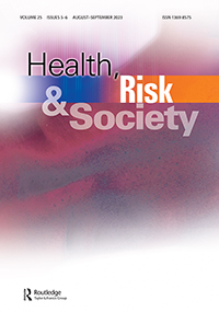 Cover image for Health, Risk & Society, Volume 25, Issue 5-6, 2023