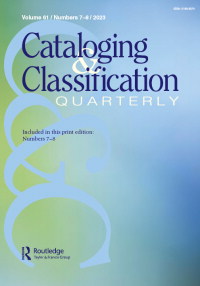 Cover image for Cataloging & Classification Quarterly, Volume 61, Issue 7-8, 2023