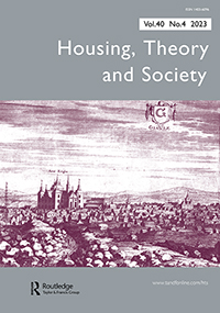Cover image for Housing, Theory and Society, Volume 40, Issue 4, 2023