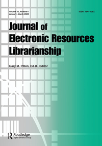 Cover image for Journal of Electronic Resources Librarianship, Volume 32, Issue 1, 2020