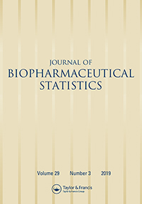 Cover image for Journal of Biopharmaceutical Statistics, Volume 29, Issue 3, 2019