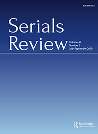 Cover image for Serials Review, Volume 45, Issue 3, 2019