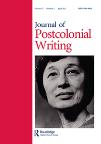 Cover image for Journal of Postcolonial Writing, Volume 57, Issue 2, 2021