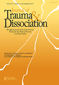 Cover image for Journal of Trauma & Dissociation, Volume 22, Issue 4, 2021