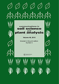 Cover image for Communications in Soil Science and Plant Analysis, Volume 49, Issue 9, 2018