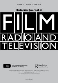 Cover image for Historical Journal of Film, Radio and Television, Volume 43, Issue 2, 2023