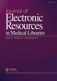 Cover image for Journal of Electronic Resources in Medical Libraries, Volume 14, Issue 3-4, 2017