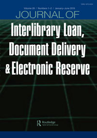 Cover image for Journal of Interlibrary Loan, Document Delivery & Electronic Reserve, Volume 28, Issue 1-2, 2019