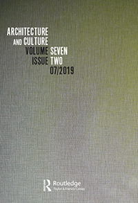 Cover image for Architecture and Culture, Volume 7, Issue 2, 2019