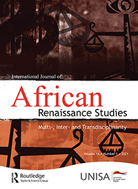 Cover image for International Journal of African Renaissance Studies - Multi-, Inter- and Transdisciplinarity, Volume 16, Issue 1, 2021