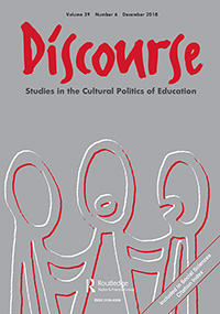 Cover image for Discourse: Studies in the Cultural Politics of Education, Volume 39, Issue 6, 2018
