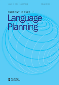 Cover image for Current Issues in Language Planning, Volume 23, Issue 4, 2022