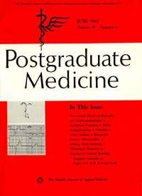 Cover image for Postgraduate Medicine, Volume 41, Issue 6, 1967